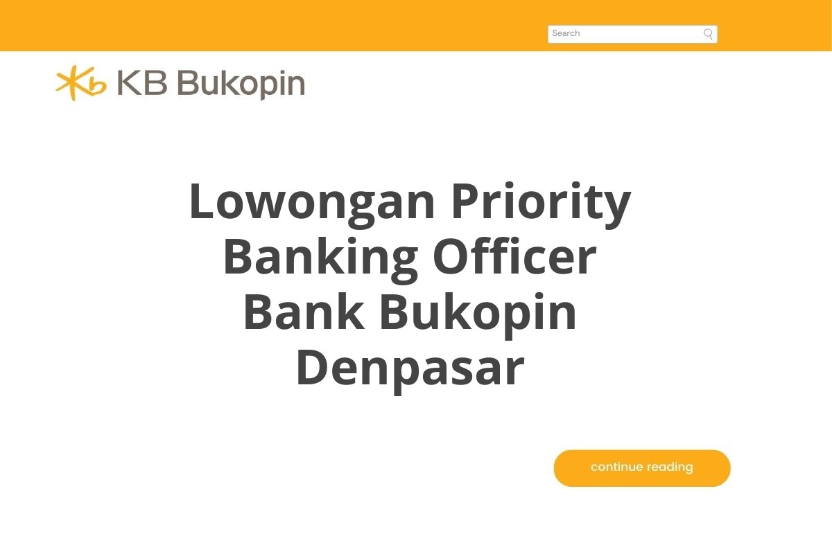 Lowongan Priority Banking Officer Bank Bukopin Denpasar