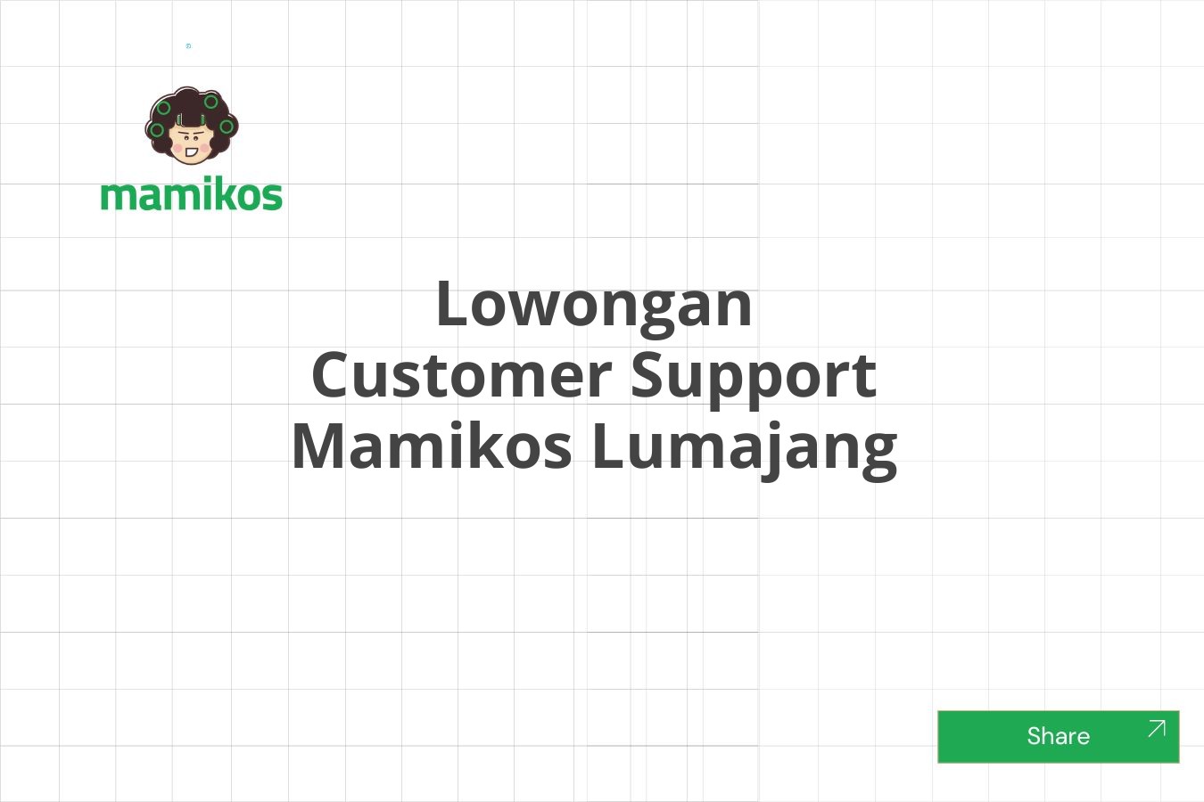 Lowongan Customer Support Mamikos Lumajang