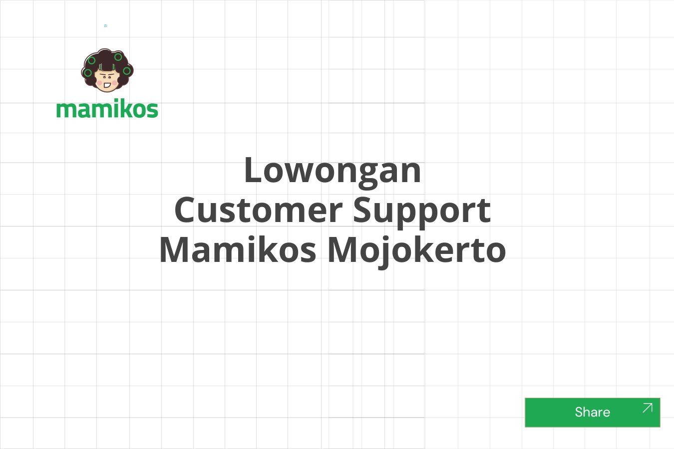 Lowongan Customer Support Mamikos Mojokerto