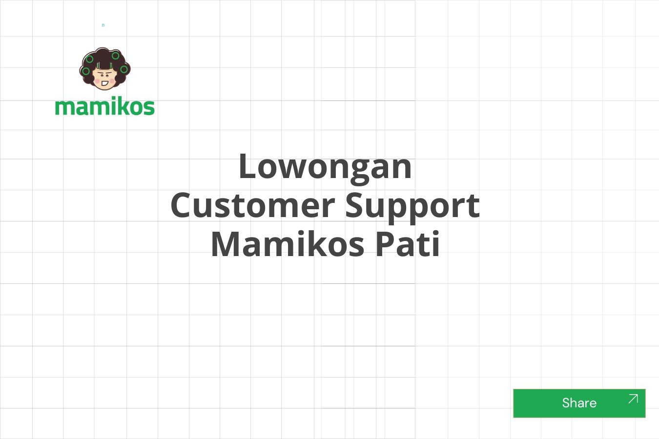 Lowongan Customer Support Mamikos Pati
