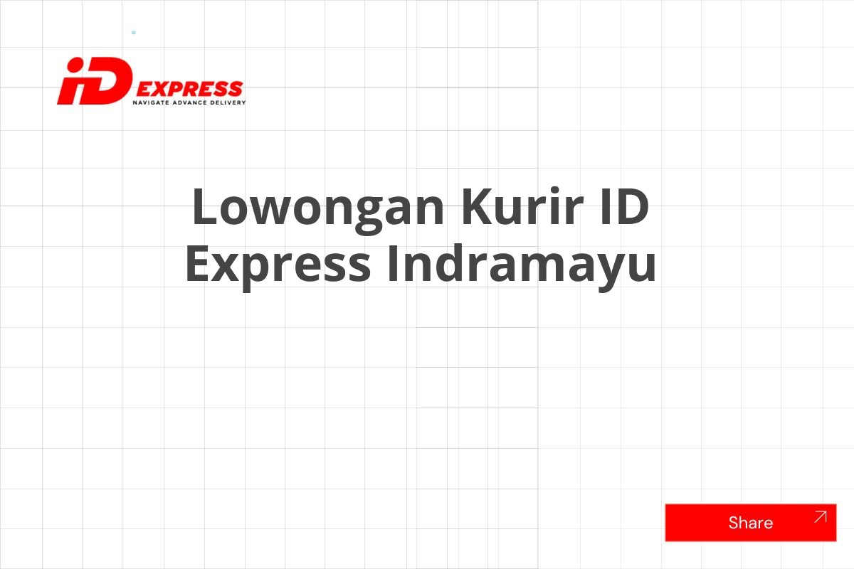 Lowongan Kurir ID Express Indramayu