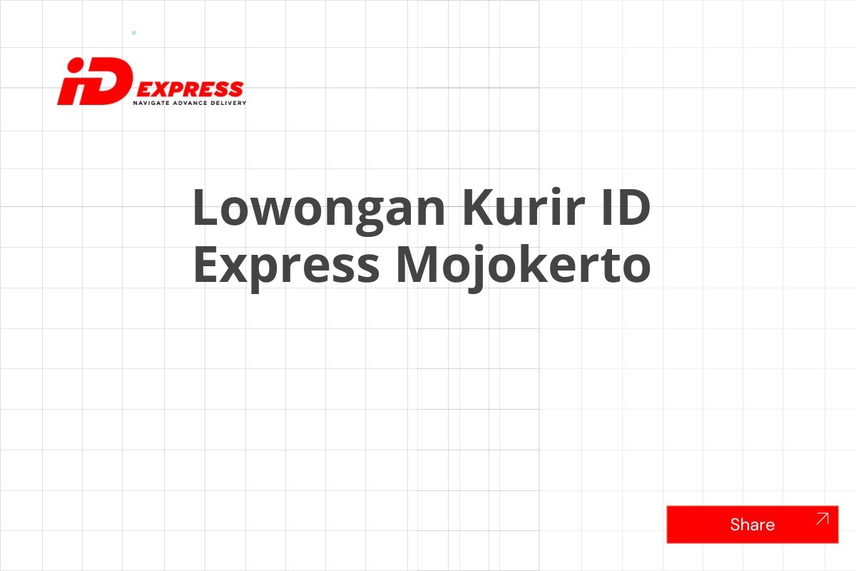 Lowongan Kurir ID Express Mojokerto