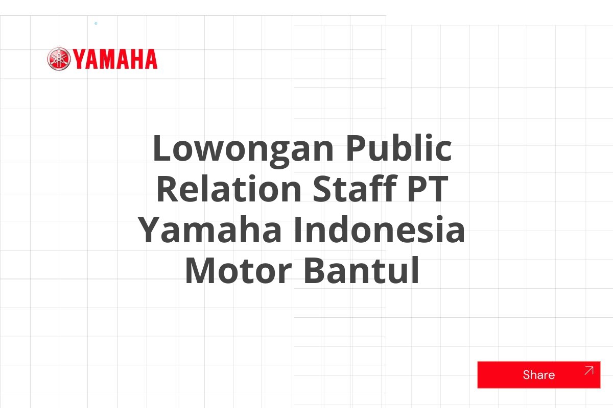 Lowongan Public Relation Staff PT Yamaha Indonesia Motor Bantul