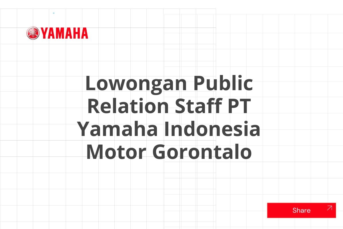 Lowongan Public Relation Staff PT Yamaha Indonesia Motor Gorontalo