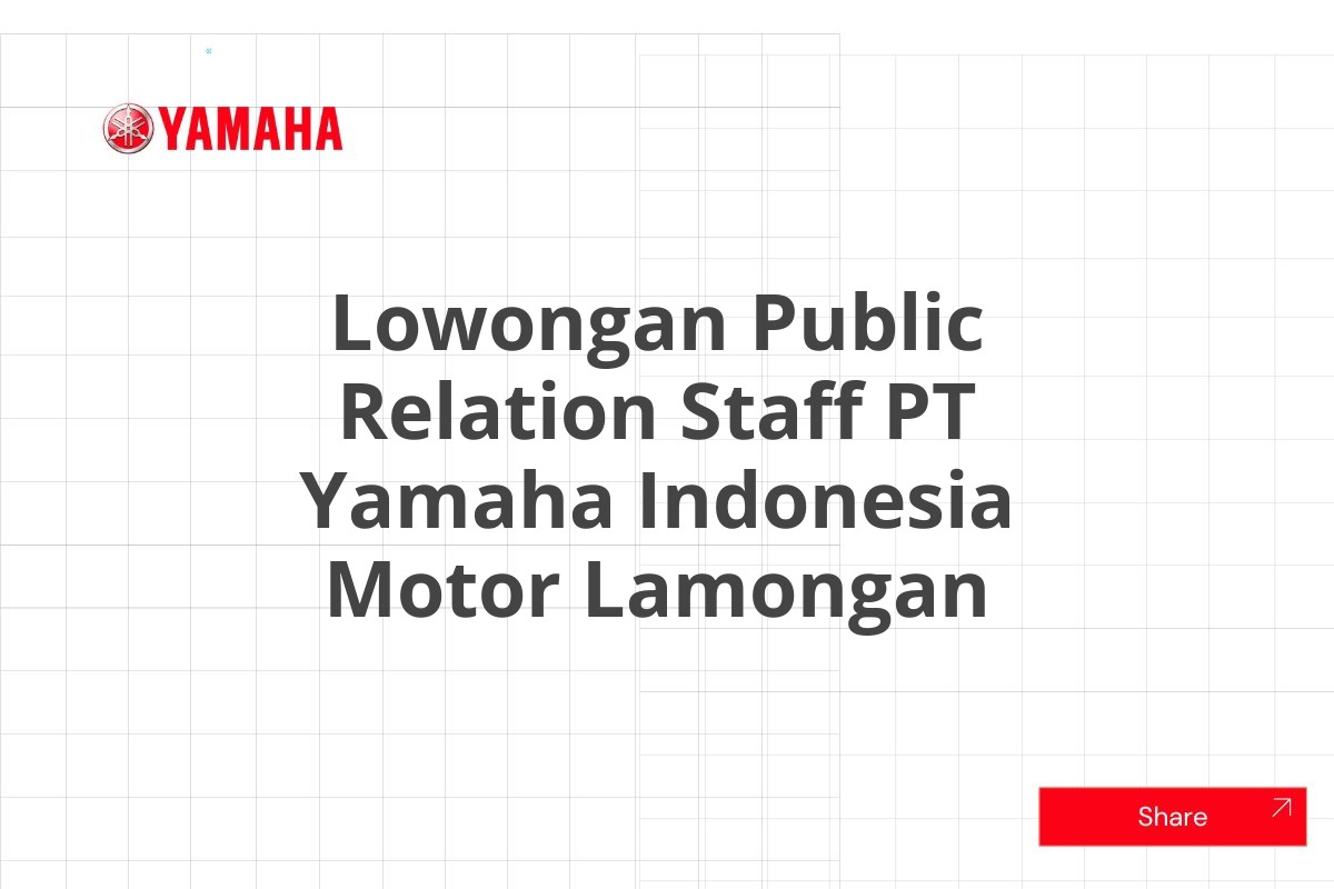 Lowongan Public Relation Staff PT Yamaha Indonesia Motor Lamongan