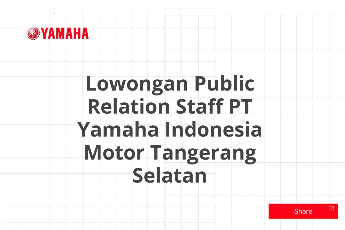 Lowongan Public Relation Staff PT Yamaha Indonesia Motor Tangerang Selatan
