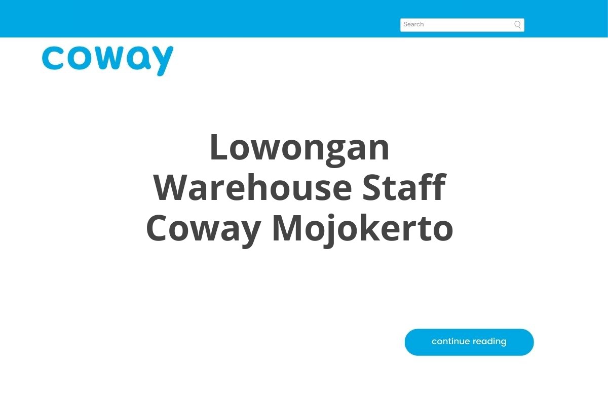 Lowongan Warehouse Staff Coway Mojokerto