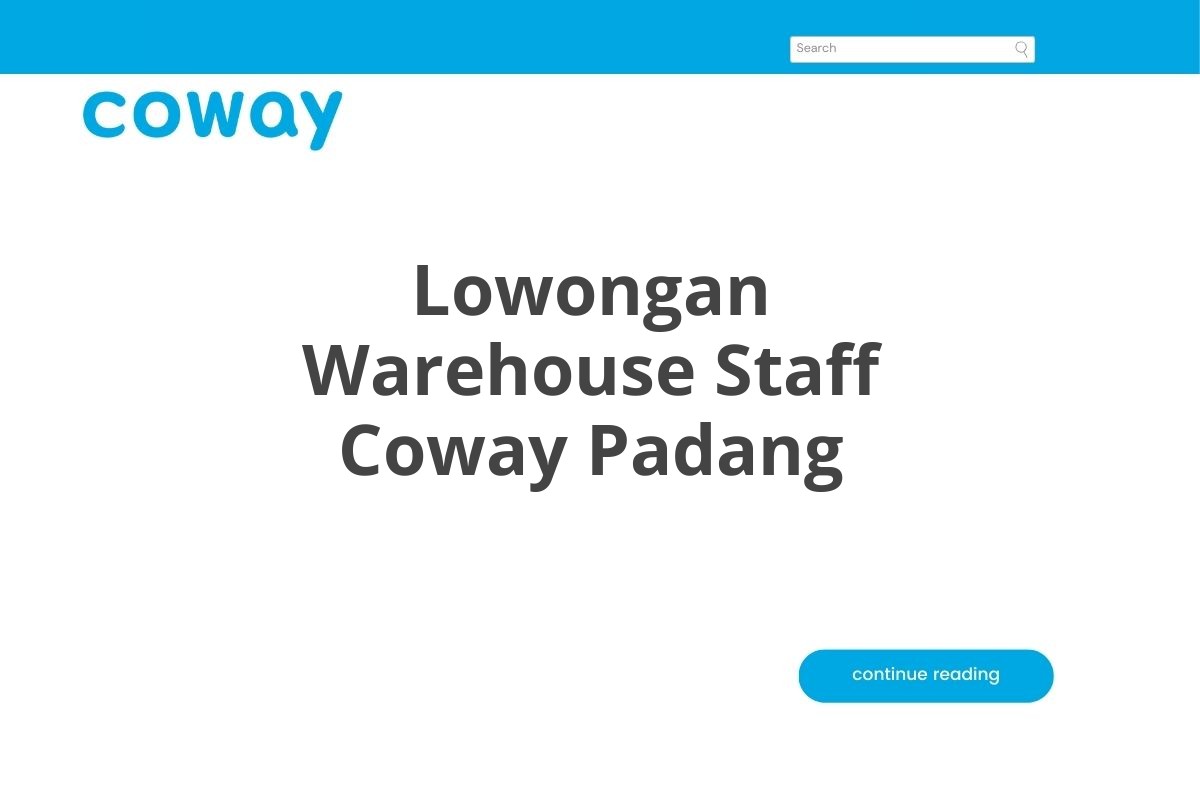 Lowongan Warehouse Staff Coway Padang