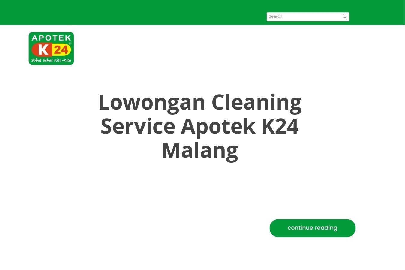 Lowongan Cleaning Service Apotek K24 Malang