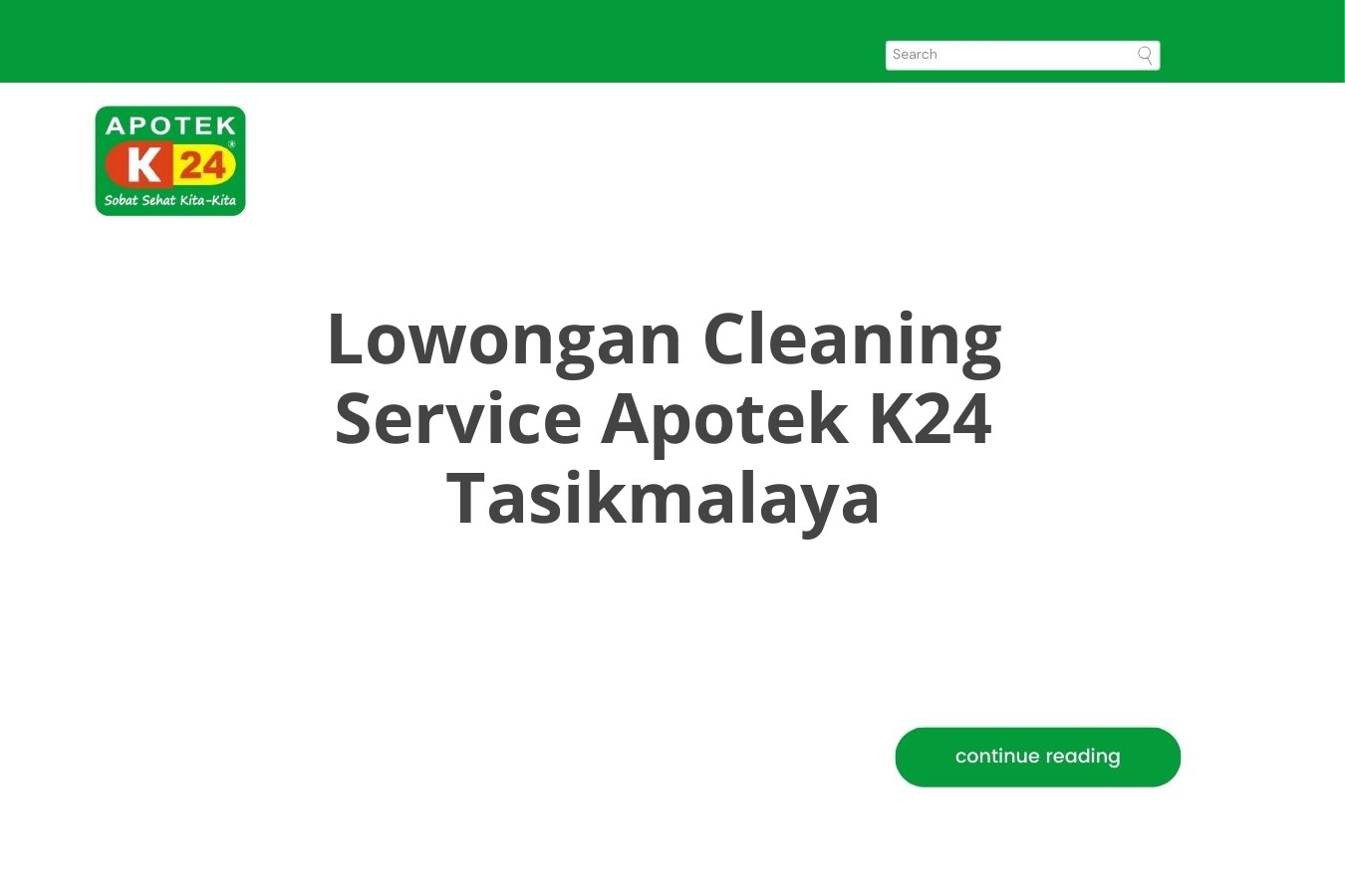 Lowongan Cleaning Service Apotek K24 Tasikmalaya