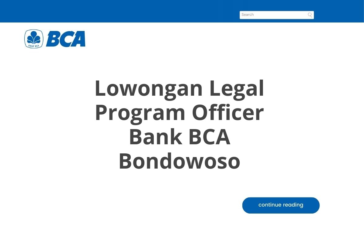 Lowongan Legal Program Officer Bank BCA Bondowoso