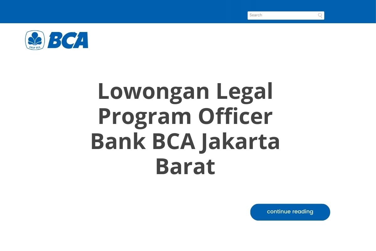 Lowongan Legal Program Officer Bank BCA Jakarta Barat