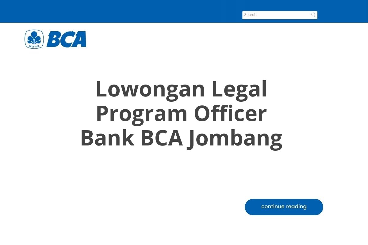 Lowongan Legal Program Officer Bank BCA Jombang