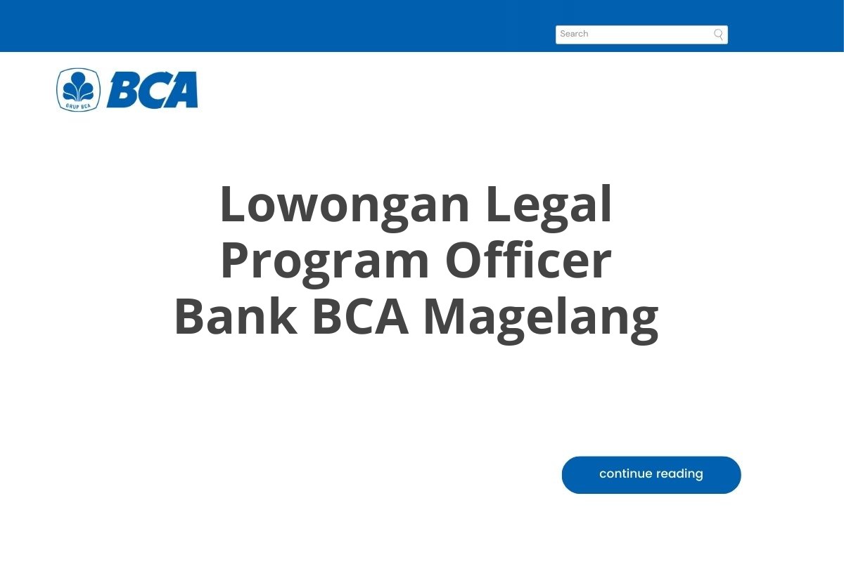 Lowongan Legal Program Officer Bank BCA Magelang